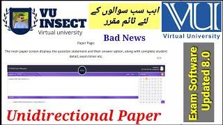 Bad Bews VU Midterm Exams Software changed | VUTES 8.0 New software launched for exams ? | True Fake