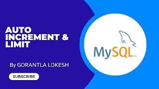 Part 23: Auto Increment and Limit in MySql | #mysql