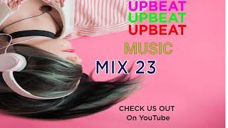 Upbeat Music Mix - Music 2023  Pop, Edm & Dance Music Mix