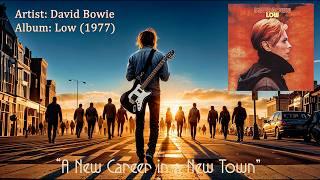 A New Career In a New Town - David Bowie (1977)