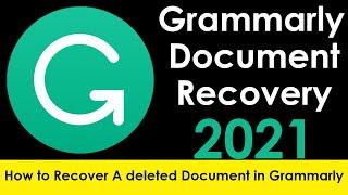 How to Recover A deleted Document in Grammarly | onhax pk grammarly