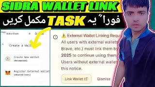 External Wallet Linking Required In Sidra Chain || Sidra Chain New Update || Sidra Kyc Verification