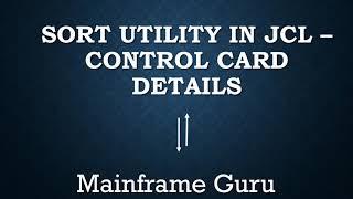 Sort Utility in JCL – Control Card Details | Mainframe Guru