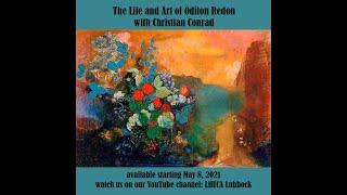 The Life and Art of Odilon Redon with Christian Conrad