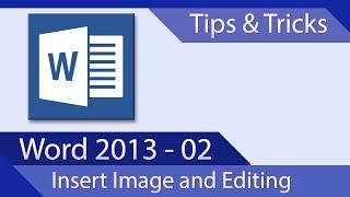 Word 2013 - Tutorial 02 - Insert Image And Layout