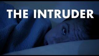 The Intruder - Short Suspense Film