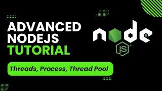 Nodejs Tutorial 10: Worker Threads & Process | Is Node.js multithreaded? Advanced Node.js