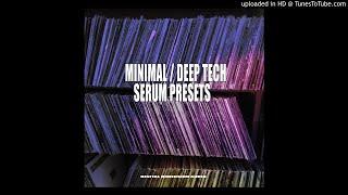 Minimal / Deep tech / Micro House Xfer Serum Presets (Free Download)