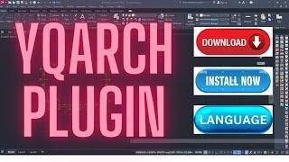 How to download and install YQArch Plugin for AutoCAD 2024