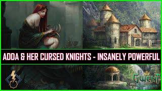 Gwent | Princess Adda & Her Cursed Companions - They Are Insanely Powerful