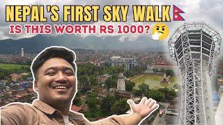 Let's explore Nepal's first skywalk || Outstanding view at the top || Rs.1000