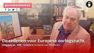 De redenen voor Europese oorlogszucht | Karel van Wolferen 109