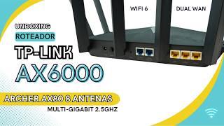 Roteador Mesh Multi-Gigabit TP-Link Archer AX80 com Wi-Fi 6 | Unboxing