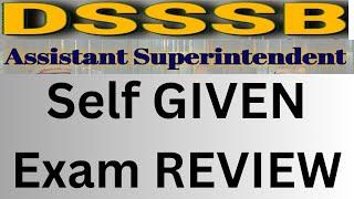 Assistant Superintendent Exam Review || Self Given #dsssb