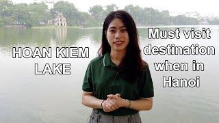 Hoan Kiem Lake – Must visit destination when in Ha Noi