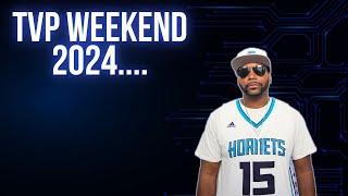 TVP Weekend 4 Official Video! All Of The Details For The August Event..