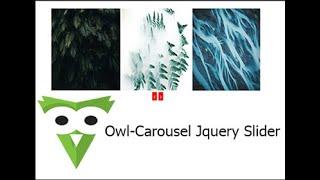 How to make a slider with Owl-Carousel || Owl-Carousel jQuery Slider