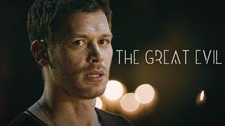 Klaus Mikaelson: The Great Evil