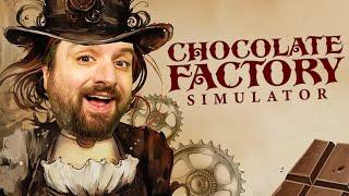 I'm running a Steampunk Chocolate Factory