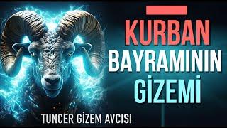 KURBAN BAYRAMI'NIN TÜYLER ÜRPERTEN GİZEMİ VE HZ. İBRAHİM PEYGAMBER