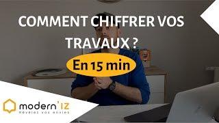 Comment chiffrer vos travaux ?