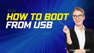 How to Boot from USB Drive for Windows Installation (Part 2)