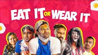 Eat It Or Wear It Challenge