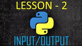 Input and Output in python.