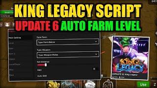 King Legacy Script New Update 6 Auto Farm Level | Mobile & Pc