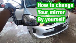 Replacing the mirror on a kia rio