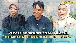 Viral Seorang Ayah Nikahi Sahabat Anaknya, Begini Penjelasannya | INPOTEMAN