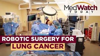 Robotic Surgery for Lung Cancer