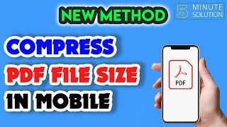 How to compress pdf file size in mobile 2024 [EASY]