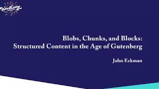 Structured Content in the Age of Gutenberg