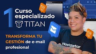 Guía del Correo Profesional Titan | Clase 1: Conoce los Planes