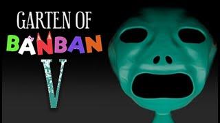 GARTEN OF BANBAN V update || garten of banban 4 - 7 Gameplay -   Release Date [update]