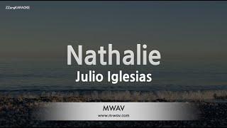 Julio Iglesias-Nathalie (Karaoke Version)