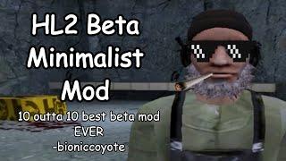 This mod is NOT what I expected it to be... | Half-Life 2 Beta Minimalist Mod