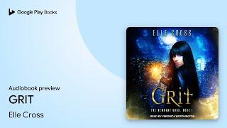 GRIT by Elle Cross · Audiobook preview