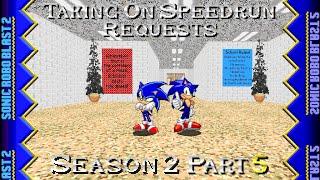 Sonic Robo Blast 2 S2 Part 5: These Speedrun Requests Keep Getting Better And Better!