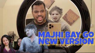 VINAYAK MALI | NEW VERSION OF MAJHI BAAY GO