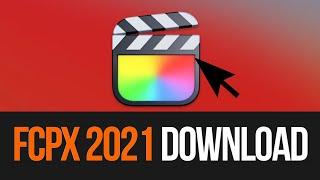 How to Download / Install Final Cut Pro X on Mac 2021