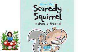 Scaredy Squirrel makes a friend | Books read aloud 