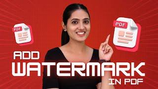 How to Add Watermark in PDF | Insert Watermarks in PDFs