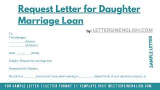 Request Letter For Daughter Marriage Loan