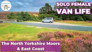 SOLO FEMALE VAN LIFE - North Yorkshire Moors & the East Coast in a VW Camper Van