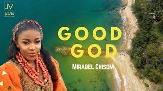 Good God by Mirabel_somi  (official music video)