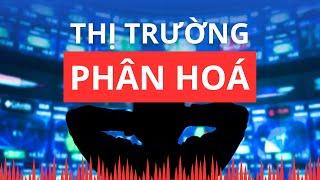 Chứng khoán hôm nay | Nhận định thị trường : Thị trường phân hoá!