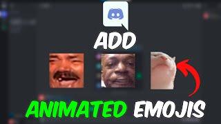 How to Add Animated Emojis to your Discord Server (2024 METHOD)