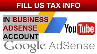 How to Fill US Tax Info in AdSense Business Account | Fill YouTube Tax Information | anstar Media